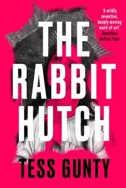 Rabbit Hutch - * Debiut literacki, o którym wszyscy mówią * - Rabbit Hutch - * The literary debut that everyone is talking about *