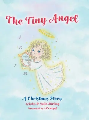 The Tiny Angel: Opowieść wigilijna - The Tiny Angel: A Christmas Story
