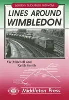 Linie wokół Wimbledonu - z East Putney, Sutton i Tooting - Lines Around Wimbledon - from East Putney, Sutton and Tooting