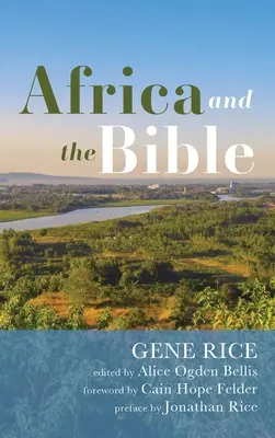 Afryka i Biblia: Soczewki korygujące - eseje krytyczne - Africa and the Bible: Corrective Lenses-Critical Essays