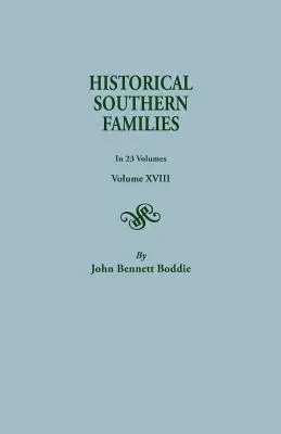 Historical Southern Families. w 23 tomach. Tom XVIII - Historical Southern Families. in 23 Volumes. Volume XVIII