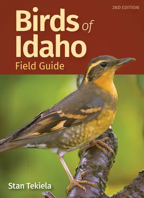 Przewodnik terenowy po ptakach Idaho - Birds of Idaho Field Guide