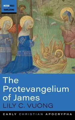 Protevangelium Jakuba - The Protevangelium of James