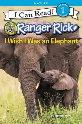 Ranger Rick: Chciałbym być słoniem - Ranger Rick: I Wish I Was an Elephant