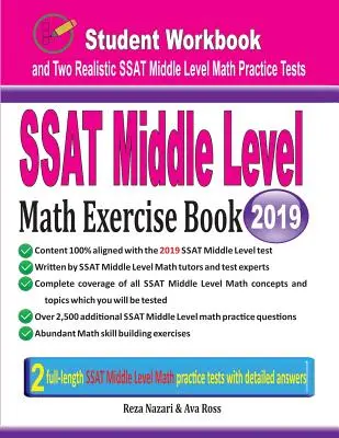 SSAT Middle Level Math Exercise Book: Zeszyt ćwiczeń dla ucznia i dwa realistyczne testy matematyczne SSAT na poziomie średnim - SSAT Middle Level Math Exercise Book: Student Workbook and Two Realistic SSAT Middle Level Math Tests