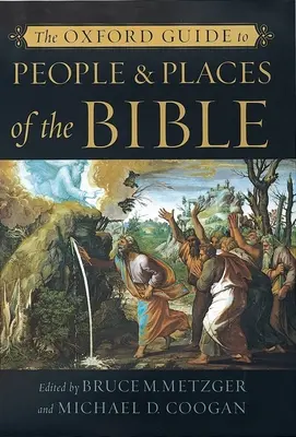 Oksfordzki przewodnik po ludziach i miejscach Biblii - The Oxford Guide to People & Places of the Bible