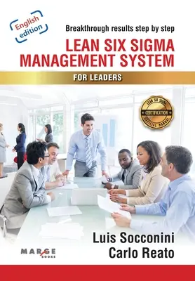 Lean Six Sigma. System zarządzania dla liderów - Lean Six Sigma. Management System for Leaders