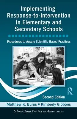 Wdrażanie reakcji na interwencję w szkołach podstawowych i średnich: Procedury zapewniające praktyki oparte na nauce, wydanie drugie [z CDROM-em - Implementing Response-to-Intervention in Elementary and Secondary Schools: Procedures to Assure Scientific-Based Practices, Second Edition [With CDROM