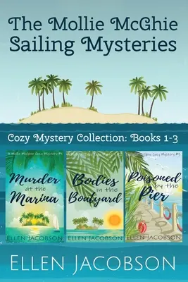 Żeglarskie tajemnice Mollie McGhie: Cozy Mystery Collection Books 1-3 - The Mollie McGhie Sailing Mysteries: Cozy Mystery Collection Books 1-3