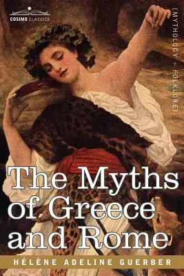 Mity Grecji i Rzymu - The Myths of Greece and Rome