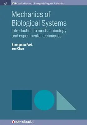 Mechanika systemów biologicznych: Wprowadzenie do mechanobiologii i technik eksperymentalnych - Mechanics of Biological Systems: Introduction to Mechanobiology and Experimental Techniques