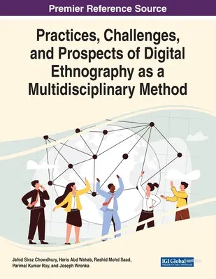 Praktyki, wyzwania i perspektywy etnografii cyfrowej jako metody multidyscyplinarnej - Practices, Challenges, and Prospects of Digital Ethnography as a Multidisciplinary Method