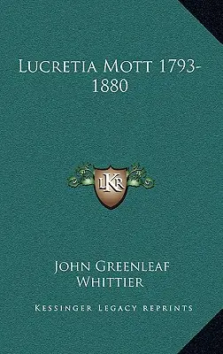 Lukrecja Mott 1793-1880 - Lucretia Mott 1793-1880