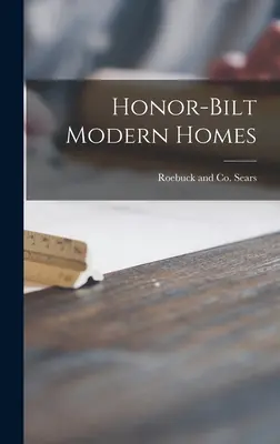 Nowoczesne domy budowane z honorem - Honor-bilt Modern Homes