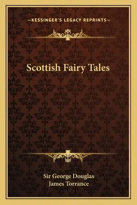 Szkockie baśnie - Scottish Fairy Tales