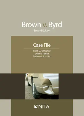 Brown V. Byrd: Akta sprawy - Brown V. Byrd: Case File