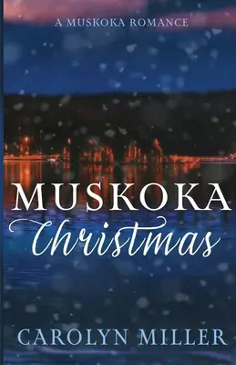 Boże Narodzenie w Muskoka - Muskoka Christmas