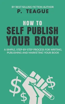 Jak samodzielnie opublikować książkę - How To Self-Publish Your Book