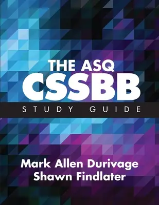 Przewodnik ASQ CSSBB - The ASQ CSSBB Study Guide