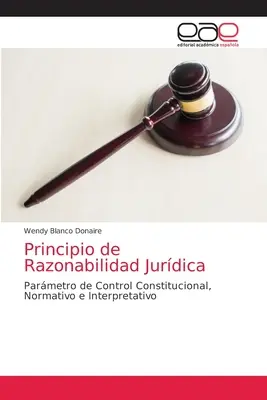 Principio de Razonabilidad Jurdica
