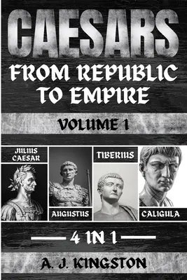 Cezarowie: Juliusz Cezar, August, Tyberiusz i Kaligula - Caesars: Julius Caesar, Augustus, Tiberius & Caligula