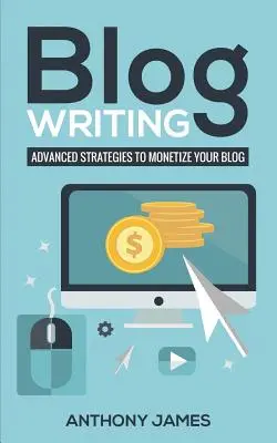 Pisanie bloga: Zaawansowane strategie zarabiania na blogu - Blog Writing: Advanced Strategies to Monetize Your Blog