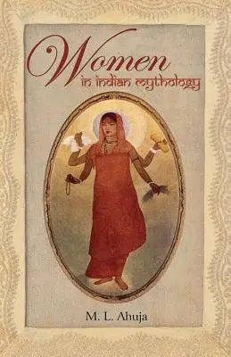 Kobiety w mitologii indyjskiej - Women in Indian Mythology