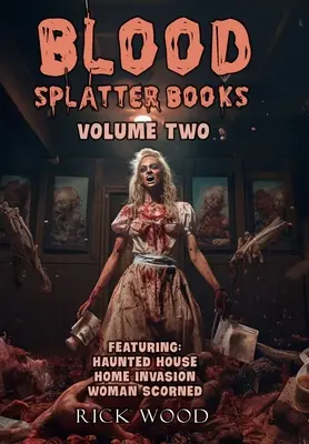 Książki rozpryskujące krew Omnibus tom drugi - Blood Splatter Books Omnibus Volume Two