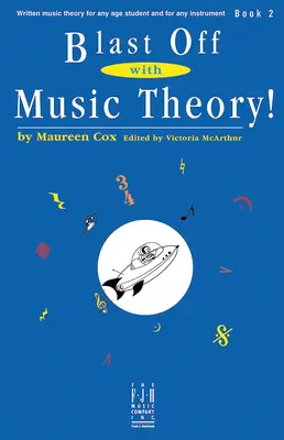 Odlot z teorią muzyki! Książka 2 - Blast Off with Music Theory! Book 2