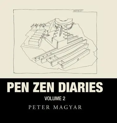Pen Zen Diaries: Tom drugi - Pen Zen Diaries: Volume Two