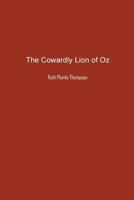 Tchórzliwy lew z krainy Oz - The Cowardly Lion of Oz