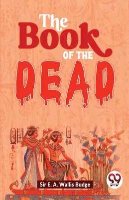 Księga Umarłych - The Book Of The Dead