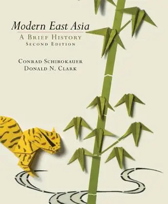 Współczesna Azja Wschodnia: Krótka historia - Modern East Asia: A Brief History