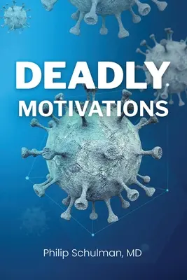 Zabójcze motywacje - Deadly Motivations