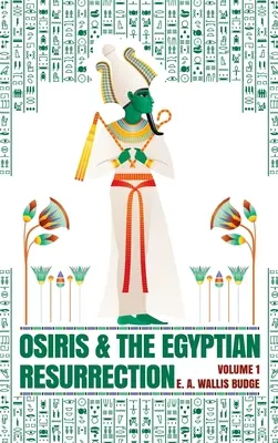 Ozyrys i egipskie zmartwychwstanie, tom 1, twarda oprawa - Osiris and the Egyptian Resurrection, Vol. 1 Hardcover