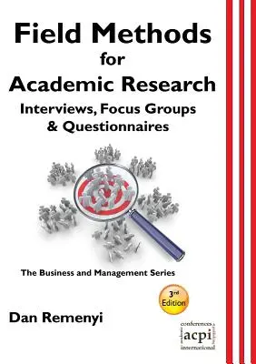 Metody terenowe w badaniach akademickich: Wywiady, grupy fokusowe i kwestionariusze - Field Methods for Academic Research: Interviews, Focus Groups & Questionnaires