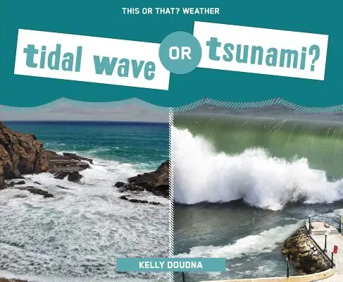 Fala przypływu czy tsunami? - Tidal Wave or Tsunami?