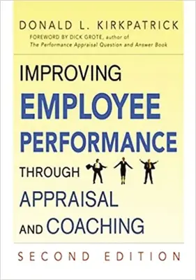 Poprawa wydajności pracowników poprzez ocenę i coaching - Improving Employee Performance Through Appraisal and Coaching