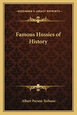 Słynne husky w historii - Famous Hussies of History