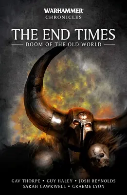 Czasy ostateczne: Zagłada Starego Świata - The End Times: Doom of the Old World