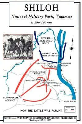 Narodowy Park Militarny Shiloh, Tennessee: National Park Service Historical Handbook Series nr 10 - Shiloh National Military Park, Tennessee: National Park Service Historical Handbook Series No. 10