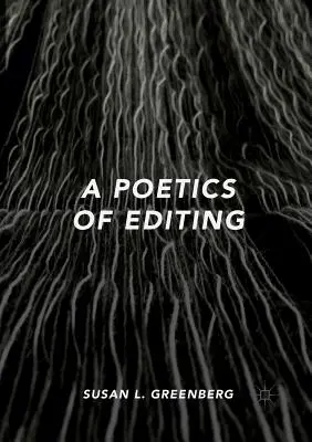 Poetyka montażu - A Poetics of Editing