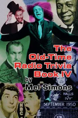 Książka z ciekawostkami radiowymi z dawnych lat IV - The Old-Time Radio Trivia Book IV