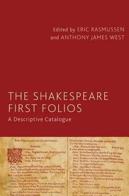 The Shakespeare First Folios: Katalog opisowy - The Shakespeare First Folios: A Descriptive Catalogue