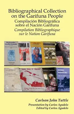 Kolekcja bibliograficzna na temat ludu Garifuna - Bibliographical Collection on the Garifuna People