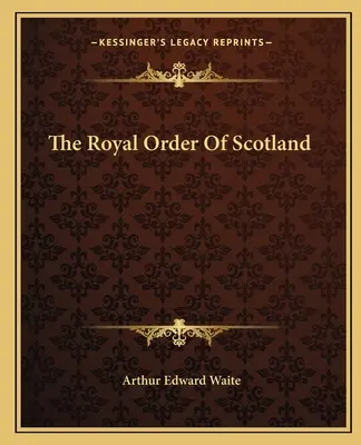 Królewski Zakon Szkocji - The Royal Order Of Scotland