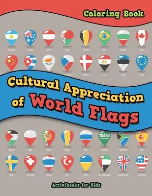 Kolorowanka z flagami świata - docenianie kultury - Cultural Appreciation of World Flags Coloring Book