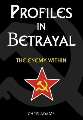 Profiles In Betrayal: Wróg wewnętrzny - Profiles In Betrayal: The Enemy Within