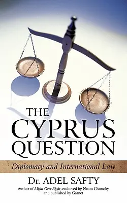 Kwestia Cypru: Dyplomacja i prawo międzynarodowe - The Cyprus Question: Diplomacy and International Law