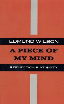 Kawałek mojego umysłu: Refleksje po sześćdziesiątce - Piece of My Mind: Reflections at Sixty